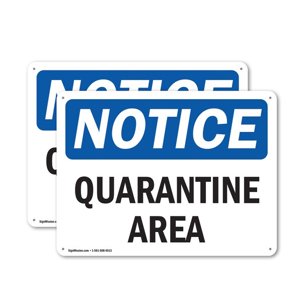Signmission Quarantine Area, 18 in W x Rectangle, Plastic OS-2PACK-NS-P-1218-L-17934 - main